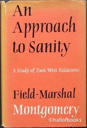 An Approach to Sanity: A Study of East-West Relations