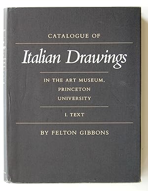 Catalogue of Italian Drawings in the Art Museum, Princeton University