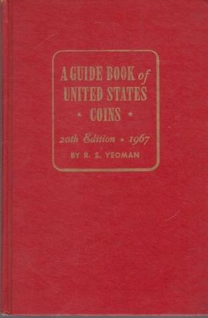 Imagen del vendedor de A Guide Book of United States Coins 1967 a la venta por North American Rarities