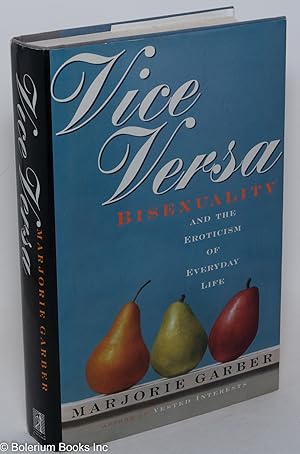 Seller image for Vice versa; bisexuality and the eroticism of everyday life for sale by Bolerium Books Inc.