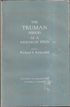 Seller image for The Truman Period As A Research Field for sale by Jonathan Grobe Books