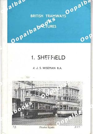 British Tramways in Pictures: 1. Sheffield