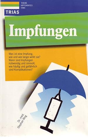 Seller image for Impfungen. Was ist eine Impfung, wie und wie lange wirkt sie? for sale by Online-Buchversand  Die Eule