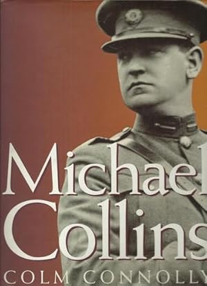 Bild des Verkufers fr Michael Collins. zum Verkauf von Saintfield Antiques & Fine Books