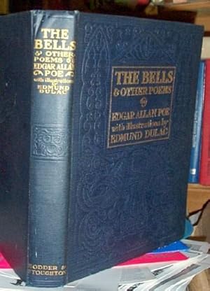 THE BELLS and Other Poems. With Illustrations by Edmund Dulac.