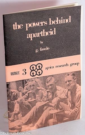 The Powers Behind Apartheid