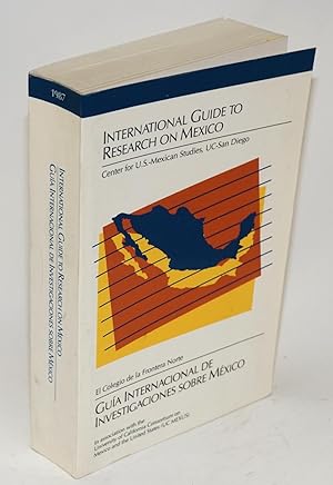 Image du vendeur pour International guide to research on Mexico/Guia internacional de investigaciones sobre Mexico mis en vente par Bolerium Books Inc.