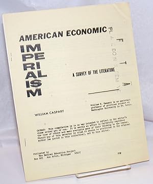 American economic imperialism, a survey of the literature