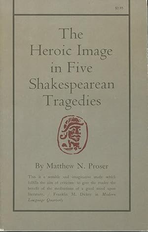 Immagine del venditore per The Heroic Image In Five Shakespearean Tragedies venduto da Kenneth A. Himber