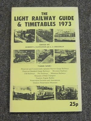 Seller image for The Light Railway Guide and Timetables 1973. for sale by Salopian Books