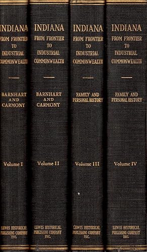 Image du vendeur pour Indiana, from Frontier to Industrial Commonwealth, in Four Volumes mis en vente par Hyde Brothers, Booksellers