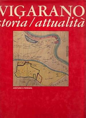 Vigarano. Storia/attualità, a cura di Renato Sitti