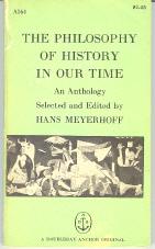 Bild des Verkufers fr The Philosophy of History in Our Time: An Anthology zum Verkauf von Callaghan Books South
