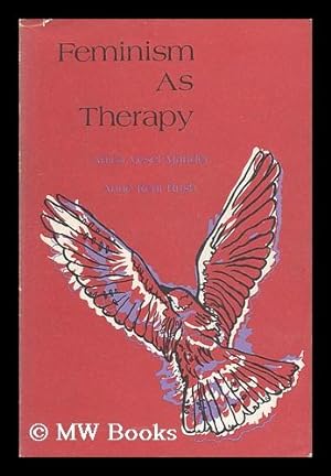 Image du vendeur pour Feminism As Therapy mis en vente par MW Books Ltd.