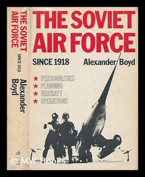 Imagen del vendedor de The Soviet Airforce Since 1918 a la venta por MW Books