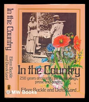 Immagine del venditore per In the Country - 250 Years of Country Life in Paintings, Prose and Poetry venduto da MW Books