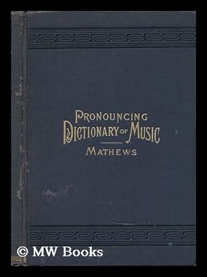 Imagen del vendedor de Pronouncing Dictionary and Condensed Encyclopedia a la venta por MW Books