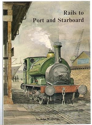 Seller image for Rails to Port and Starboard for sale by Michael Moons Bookshop, PBFA