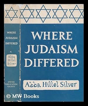 Seller image for Where Judaism Differed - an Inquiry Into the Distinctiveness of Judaism for sale by MW Books