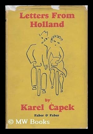 Seller image for Letters from Holland, by Karel Capek; Translated by Paul Selver for sale by MW Books