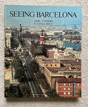 Seller image for Seeing Barcelona for sale by Carvid Books