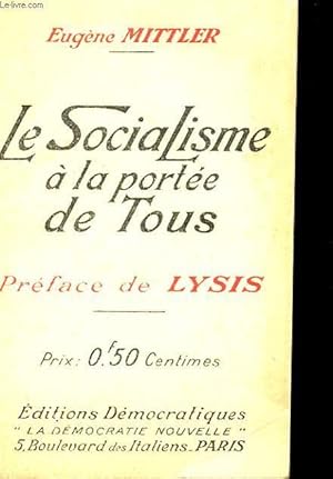 Seller image for LE SOCIALISME A LA PORTEE DE TOUS. for sale by Le-Livre