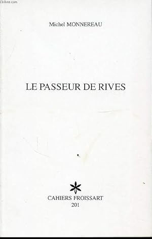 Seller image for LE PASSEUR DE RIVES for sale by Le-Livre