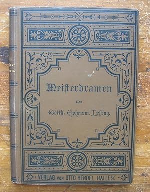 Image du vendeur pour Meisterdramen. [Emilia Galotti, Minna von Barnhelm, Nathan der Weise] mis en vente par Monkey House Books