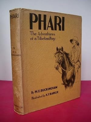 PHARI THE ADVENTURES OF A TIBETAN PONY