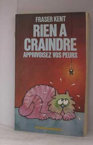 Seller image for Rien  craindre apprivoisez vos peurs for sale by crealivres