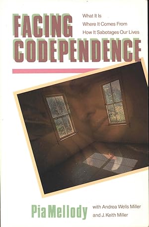 Image du vendeur pour Facing codependence : what it is, where it comes from, how it sabotages our lives. mis en vente par Joseph Valles - Books