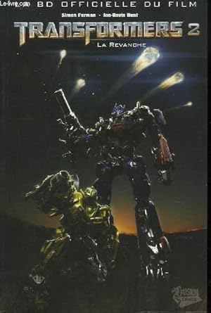 Bild des Verkufers fr Transformers 2, La Revanche. zum Verkauf von Le-Livre