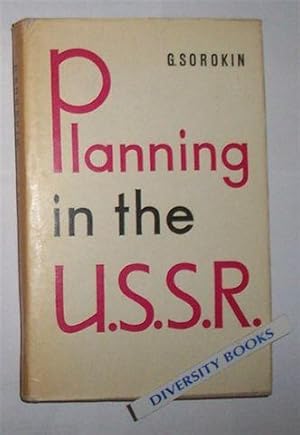 PLANNING IN THE U.S.S.R. Problems of Theory and Organisation