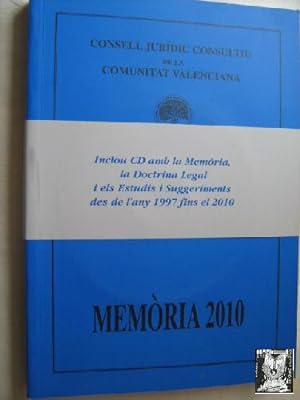 CONSELL JURÍDIC CONSULTIU DE LA COMUNITAT VALENCIANA. MEMÒRIA 2010