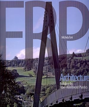 Image du vendeur pour FRP Architecture. Building by Fiber-Reinforced Plastics mis en vente par Libro Co. Italia Srl