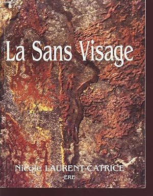 Bild des Verkufers fr LA SANS VISAGE Avec un envoi ddicac de l auteur. zum Verkauf von Le-Livre