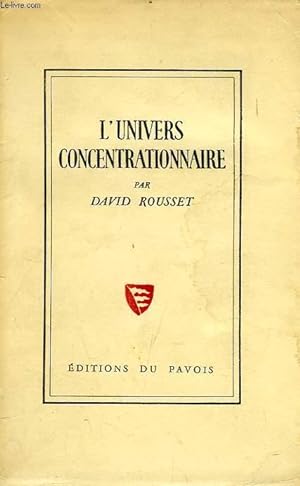 Bild des Verkufers fr L'UNIVERS CONCENTRATIONNAIRE zum Verkauf von Le-Livre