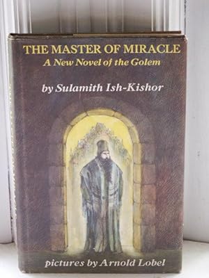 The Master of Miracle A New novel of the Golem