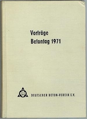 Vorträge auf dem Betontag 1971 vom 21. bis 23. April in Berlin.