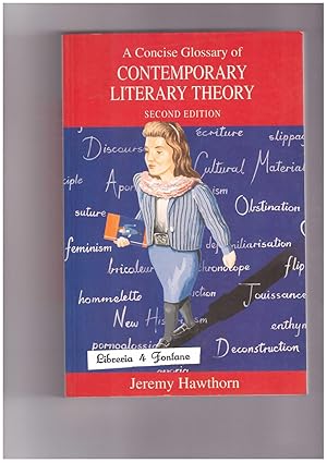 Seller image for A Concise Glossary of Contemporary Literary Theory for sale by Libreria IV Fontane S.a.S