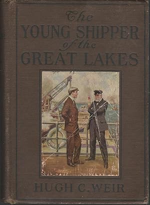 Immagine del venditore per The Young Shipper of the Great Lakes: A Story of the Commerce of the Great Lakes (Great American Industries Series,#2) venduto da Dorley House Books, Inc.