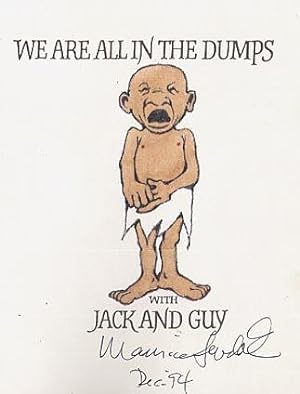 We Are All In The Dumps With Jack And Guy