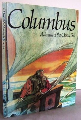 Seller image for Columbus : Admiral of the Ocean Sea for sale by Mad Hatter Books