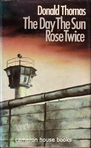 Seller image for The Day the Sun Rose Twice for sale by Cameron House Books