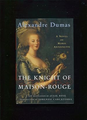 Seller image for The knight of Maison-Rouge :; a novel of Marie Antoinette / for sale by BIBLIOPE by Calvello Books