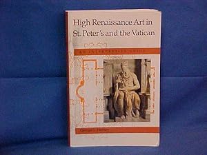 Immagine del venditore per High Renaissance Art in St. Peter's and the Vatican: An Interpretive Guide venduto da Gene The Book Peddler