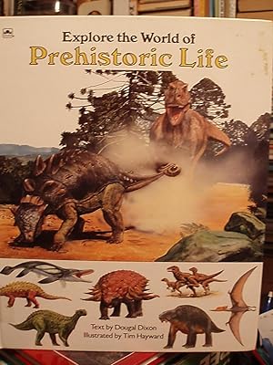 Seller image for Explore the World of Prehistoric Life for sale by Carol's Cache