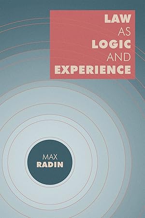 Law as Logic and Experience