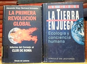 La Tierra en juego . Ecología y conciencia humana + La primera revolución global . Informe del Co...