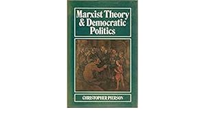 Imagen del vendedor de Marxist Theory and Democratic Politics a la venta por MacKellar Art &  Books